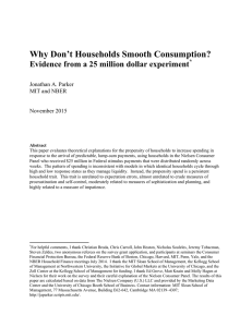 Why Don’t Households Smooth Consumption?  Jonathan A. Parker
