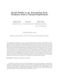 Social Media as an Advertising Tool: Evidence from a Natural Experiment ∗
