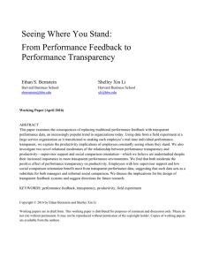 Seeing Where You Stand: From Performance Feedback to Performance Transparency Ethan S. Bernstein