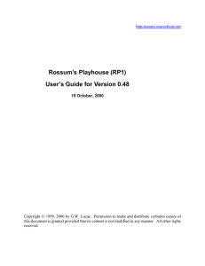 Rossum’s Playhouse (RP1) User’s Guide for Version 0.48