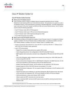 Cisco IP Solution Center 5.2 Cisco IP Solution Center Overview Q. A.