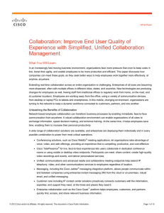 Collaboration: Improve End User Quality of Experience with Simplified, Unified Collaboration Management