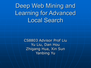 Deep Web Mining and Learning for Advanced Local Search CS8803 Advisor Prof Liu