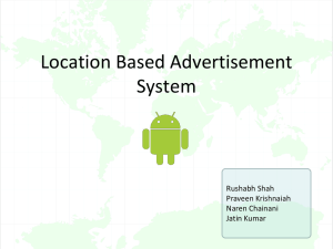 Location Based Advertisement System Rushabh Shah Praveen Krishnaiah