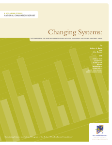 Changing Systems: NATIONAL EVALUATION REPORT by Jeffrey A. Butts