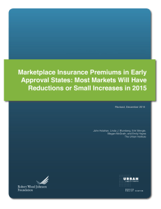 Marketplace Insurance Premiums in Early Approval States: Most Markets Will Have