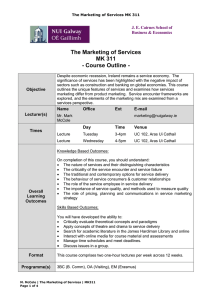 The Marketing of Services MK 311 - Course Outline -