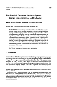 The Glue-Nail  Deductive Database System: Design,  Implementation, and Evaluation