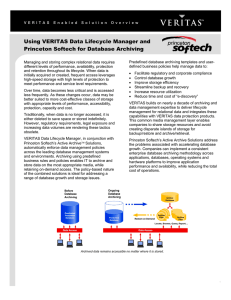 Using VERITAS Data Lifecycle Manager and Princeton Softech for Database Archiving