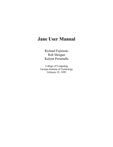 Jane User Manual Richard Fujimoto Rob Morgan Kalyan Perumalla