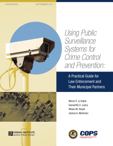 Using Public Surveillance Systems for Crime Control