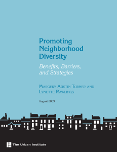 Promoting Neighborhood Diversity Benefits, Barriers,