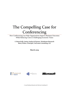 The Compelling Case for Conferencing