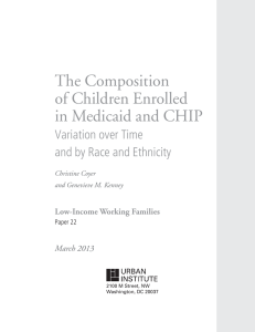 The Composition of Children Enrolled in Medicaid and CHIP Variation over Time