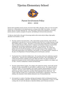 Tijerina Elementary School  Parent Involvement Policy 2011 – 2012
