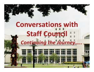 Conversations with  Staff Council Continuing the Journey…..