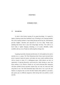 In  order  to  take  holistic ... improve learning system from traditional ways of learning to new... CHAPTER 1