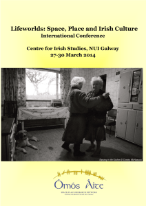 Lifeworlds: Space, Place and Irish Culture International Conference