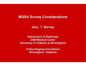 MQSA Survey Considerations Gary  T. Barnes