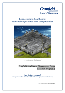 Leadership in healthcare: new challenges need new competencies 15 Cranfield Healthcare Management Group