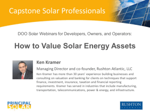 Capstone Solar Professionals How to Value Solar Energy Assets Ken Kramer
