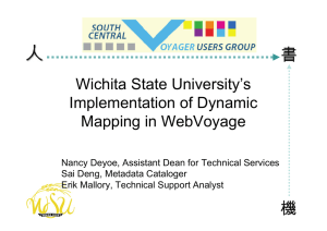 Wichita State University’s Implementation of Dynamic Mapping in WebVoyage
