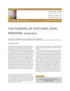 THE FUNDING OF STATE AND LOCAL PENSIONS: 2009-2013 Introduction