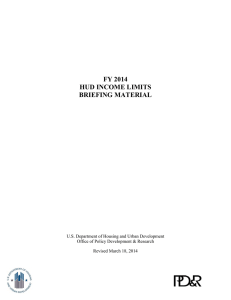 FY 2014 HUD INCOME LIMITS BRIEFING MATERIAL