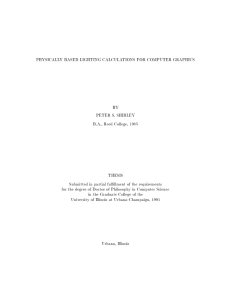 PHYSICALLY BASED LIGHTING CALCULATIONS FOR COMPUTER GRAPHICS BY PETER S. SHIRLEY