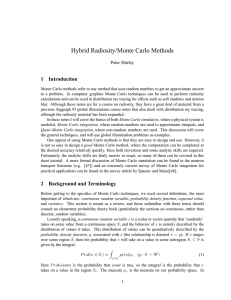 Hybrid Radiosity/Monte Carlo Methods 1 Introduction Peter Shirley