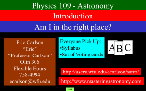 AB C Physics 109 - Astronomy Introduction Am I in the right place?