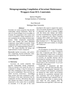 Metaprogramming Compilation of Invariant Maintenance Wrappers from OCL Constraints Abstract Spencer Rugaber