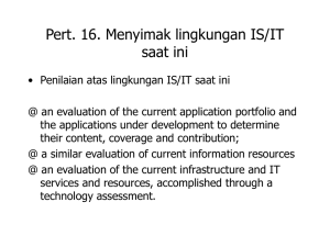 Pert. 16. Menyimak lingkungan IS/IT saat ini