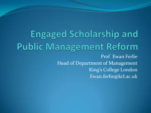Prof  Ewan Ferlie Head of Department of Management King’s College London