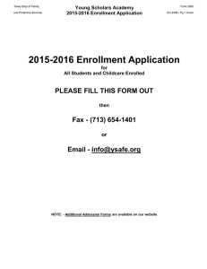 2015-2016 Enrollment Application PLEASE FILL THIS FORM OUT Fax - (713) 654-1401