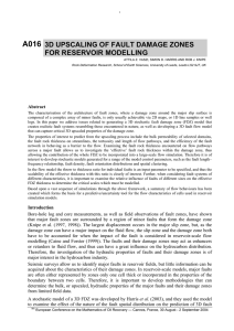 A016 3D UPSCALING OF FAULT DAMAGE ZONES FOR RESERVOIR MODELLING Abstract