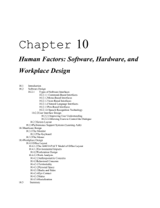 Chapter 10 Human Factors: Software, Hardware, and