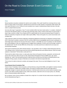 On the Road to Cross-Domain Event Correlation Cisco IT Insights What