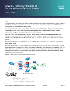 A Quick, Temporary Solution to Secure Wireless Extranet Access Cisco IT Insights What