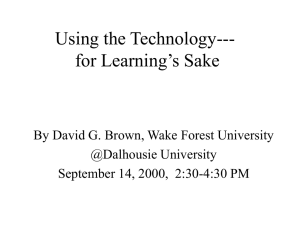 Using the Technology--- for Learning’s Sake @Dalhousie University
