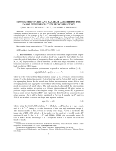 MATRIX STRUCTURES AND PARALLEL ALGORITHMS FOR IMAGE SUPERRESOLUTION RECONSTRUCTION