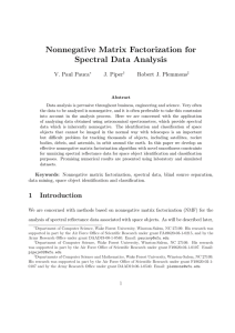 Nonnegative Matrix Factorization for Spectral Data Analysis V. Paul Pauca J. Piper