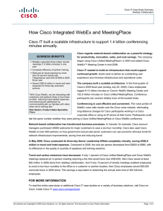 How Cisco Integrated WebEx and MeetingPlace minutes annually.