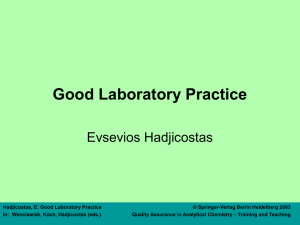 Good Laboratory Practice Evsevios Hadjicostas