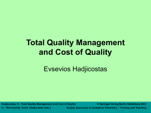 Total Quality Management and Cost of Quality Evsevios Hadjicostas