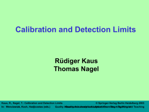 Calibration and Detection Limits Rüdiger Kaus Thomas Nagel