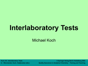 Interlaboratory Tests Michael Koch