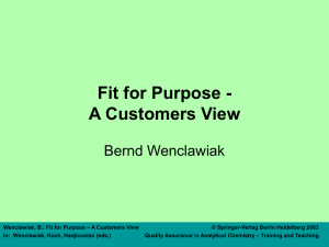 Fit for Purpose - A Customers View Bernd Wenclawiak