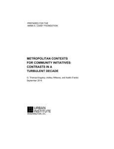 METROPOLITAN CONTEXTS FOR COMMUNITY INITIATIVES: CONTRASTS IN A