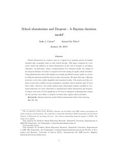 School absenteeism and Dropout - A Baysian duration model So…e J. Cabus